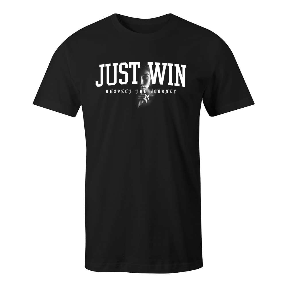 The "Shhh...Say less, Just Win" Edition Unisex Tee